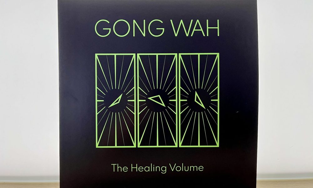 Gong Wah - The Healing Volume