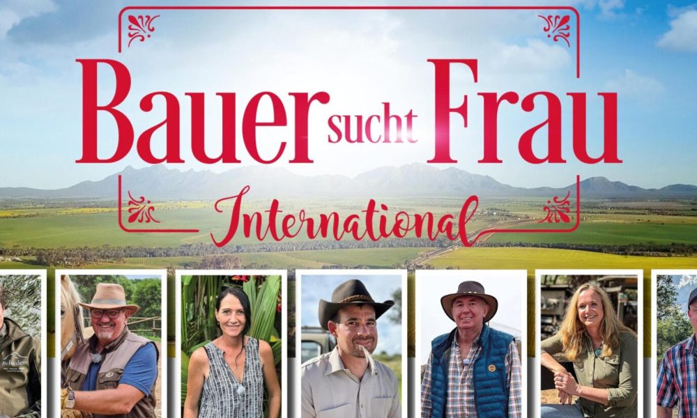 Bauer sucht Frau International 2025: Sendetermine & Teilnehmer