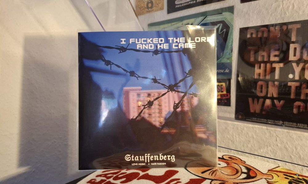 Stauffenberg - I Fucked The Lord & The Lord Came