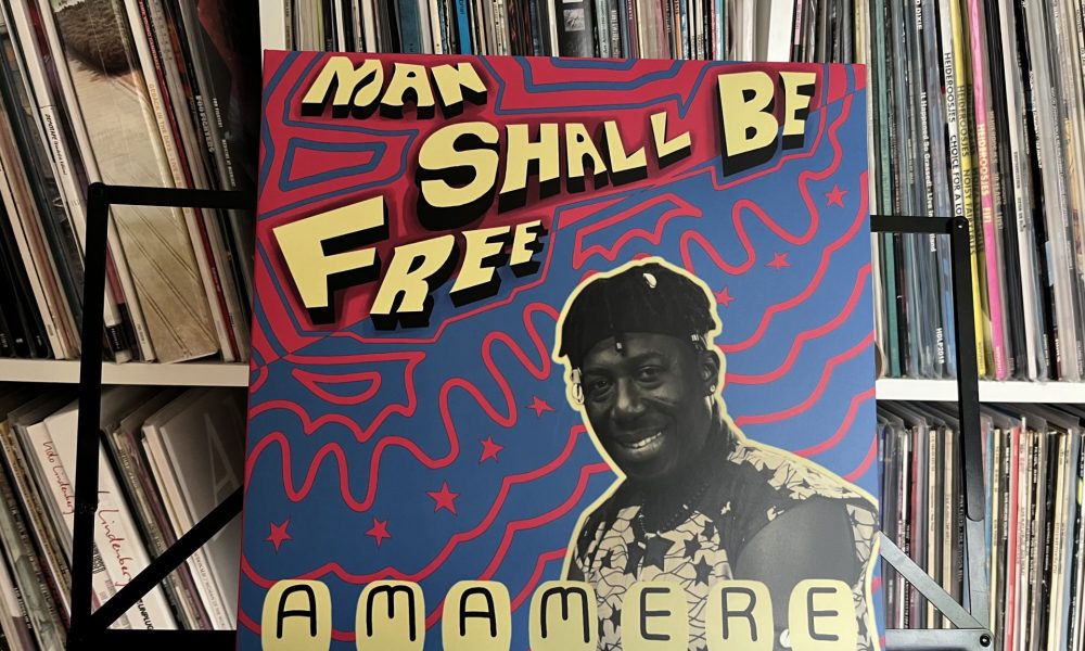 AMAMERE - Man Shall Be Free 1