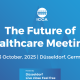 ICCA Future of Healthcare Meetings 2025: Düsseldorf wird Treffpunkt für die internationale Gesundheitsbranche