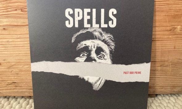 Spells - Past Our Prime 1